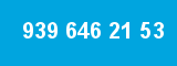 939 646 21 53 939 646 21 53